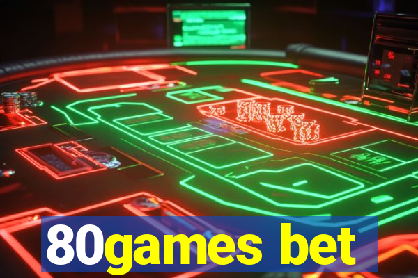 80games bet